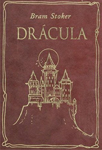 «Drácula» de Bram Stoker.